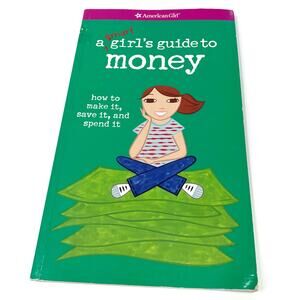 American Girl A Girl's Guide To Money Book Girls 10+
